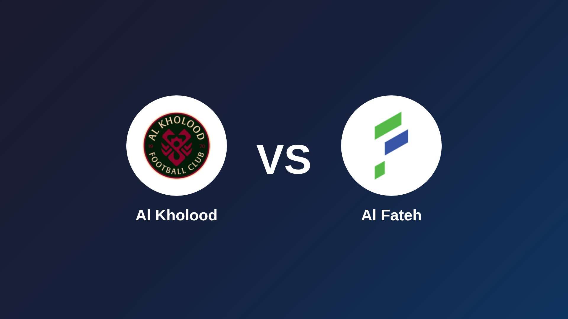 Al Kholood vs Al Fateh
