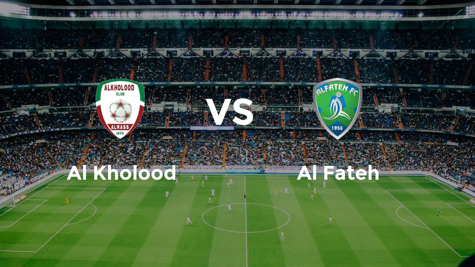 Al Kholood vs Al Fateh