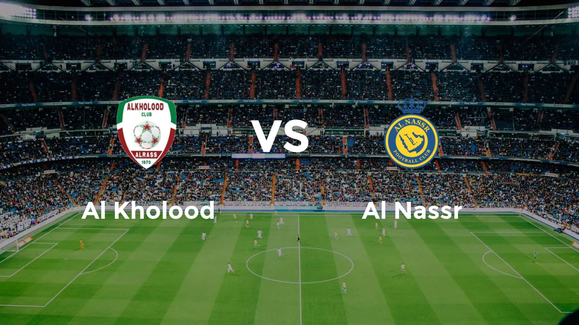 Al Kholood vs Al Nassr