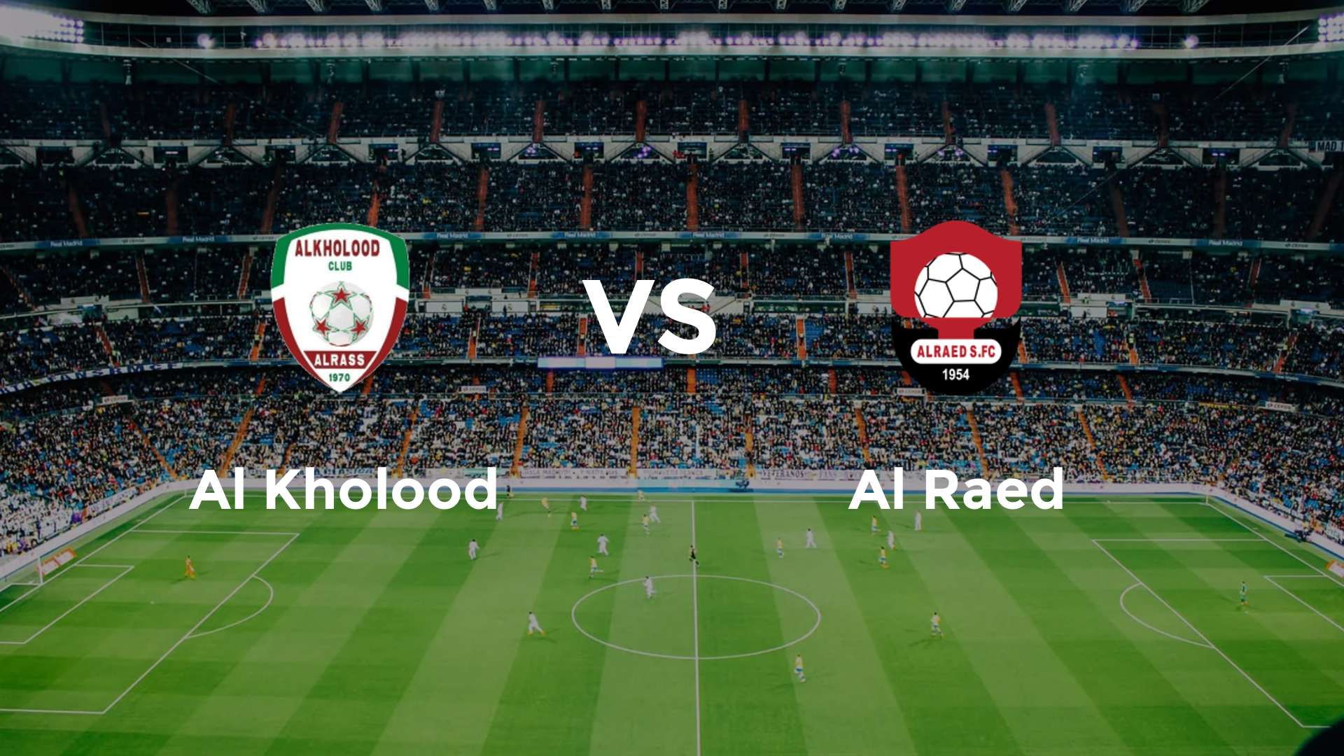 Al Kholood vs Al Raed