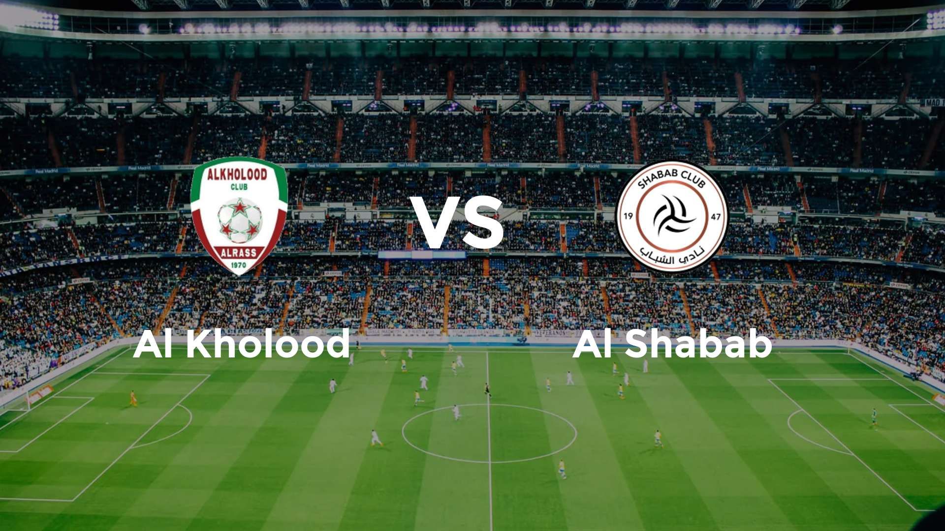 Al Kholood vs Al Shabab
