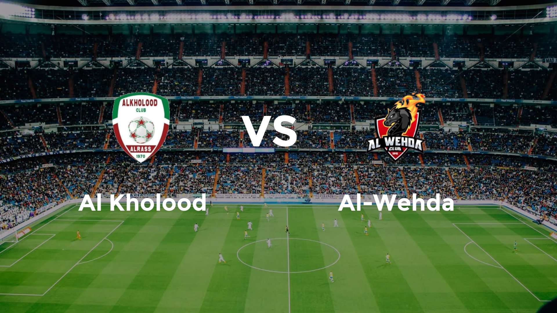 Al Kholood vs Al-Wehda