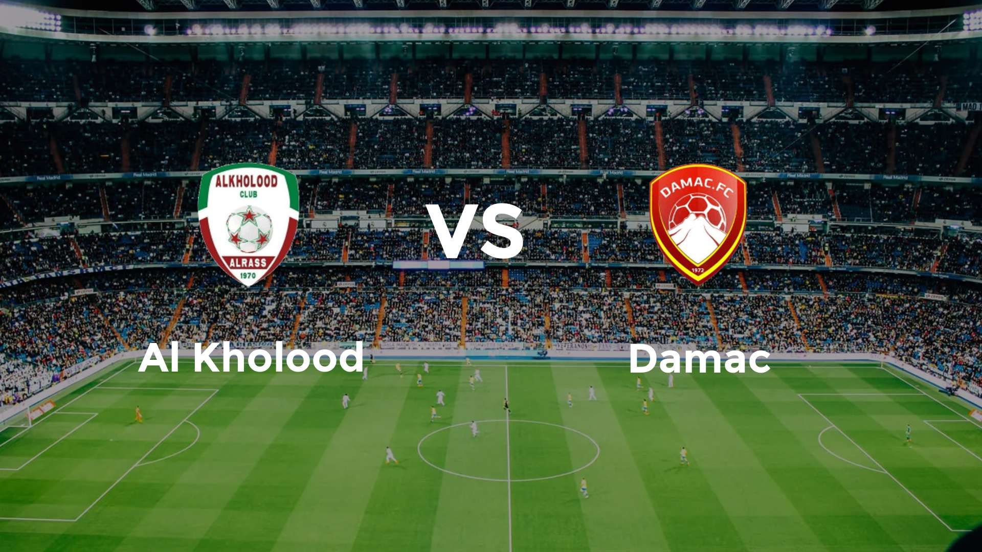 Al Kholood vs Damac