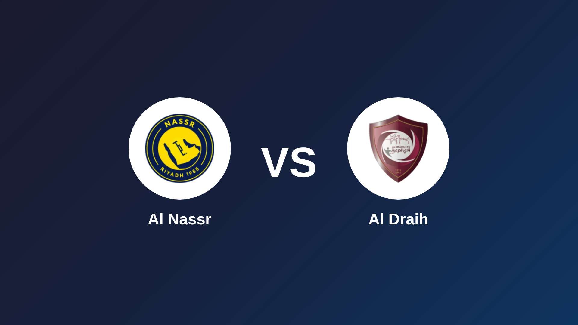 Al Nassr vs Al Draih