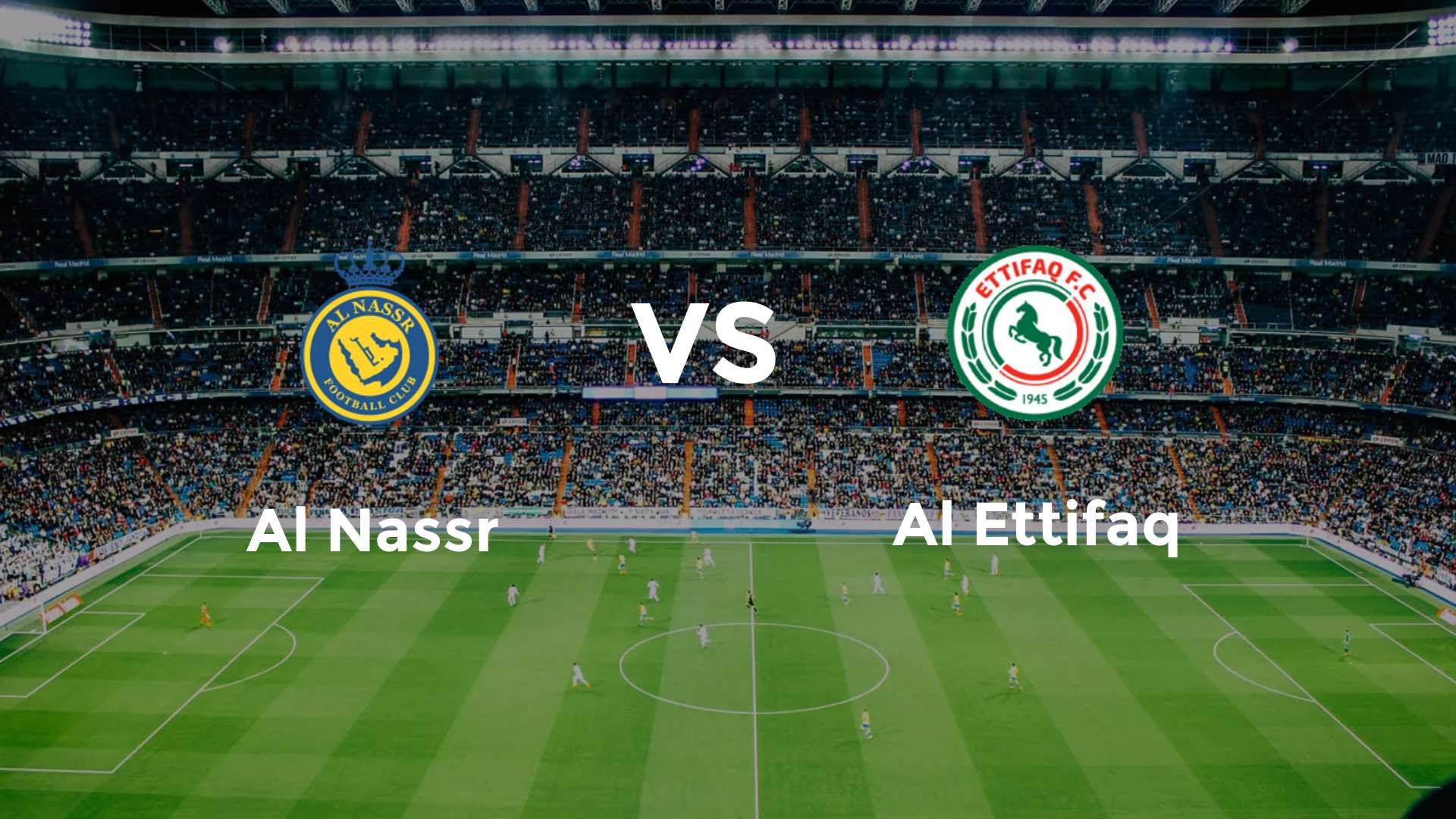 Al Nassr vs Al Ettifaq