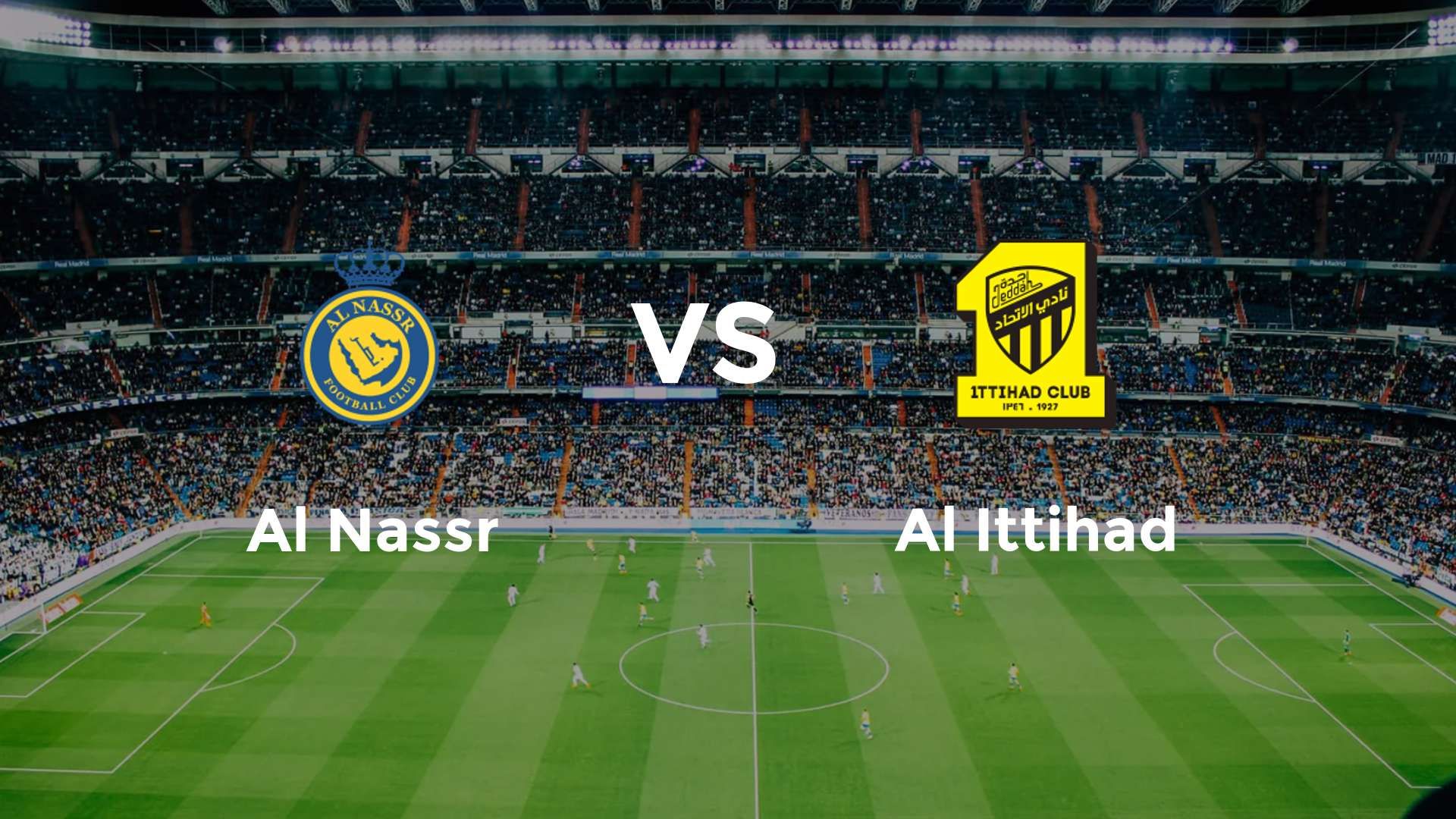 Al Nassr vs Al Ittihad