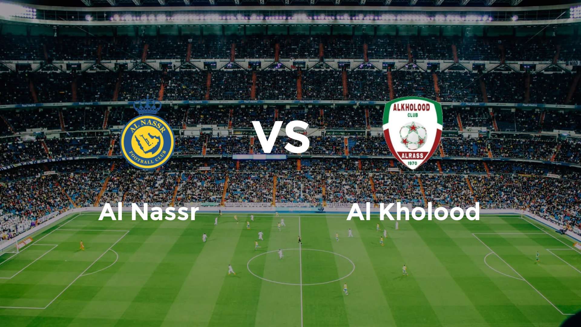 Al Nassr vs Al Kholood
