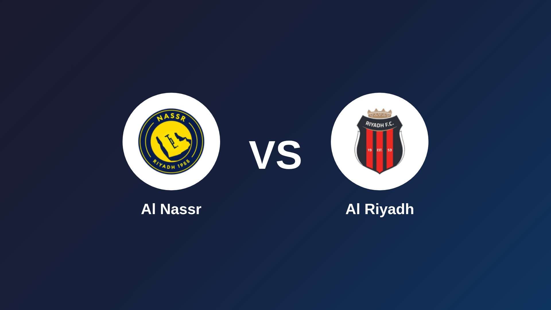Al Nassr vs Al Riyadh