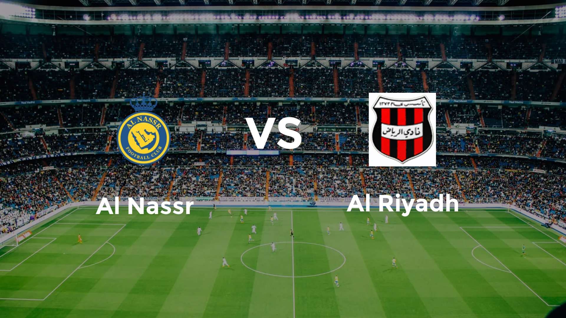Al Nassr vs Al Riyadh