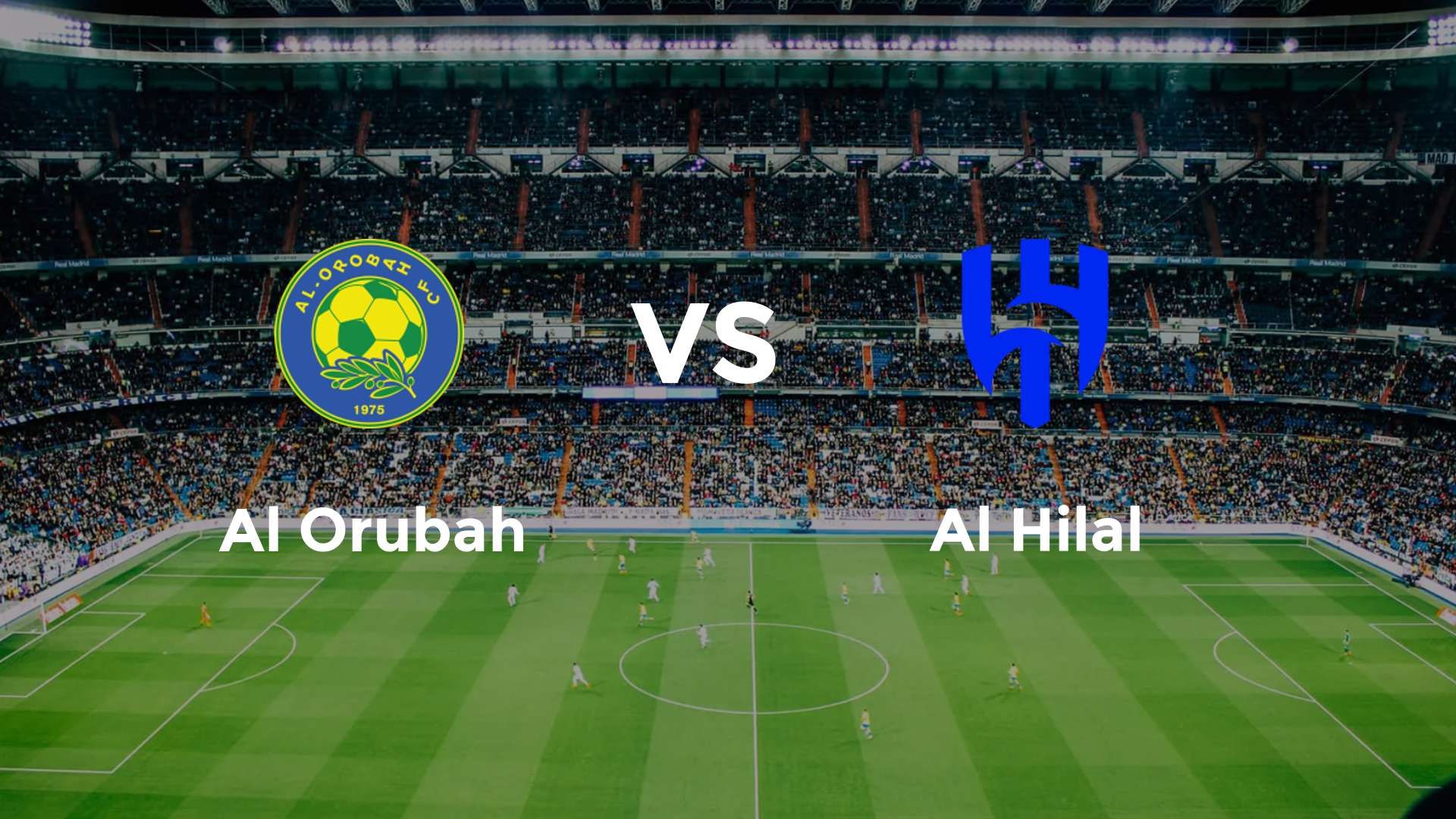 Al Orubah vs Al Hilal