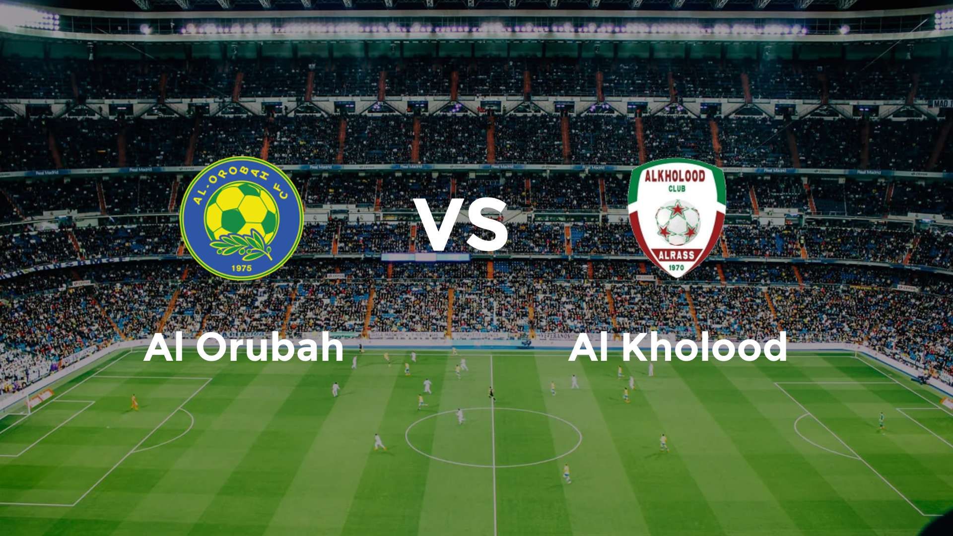 Al Orubah vs Al Kholood
