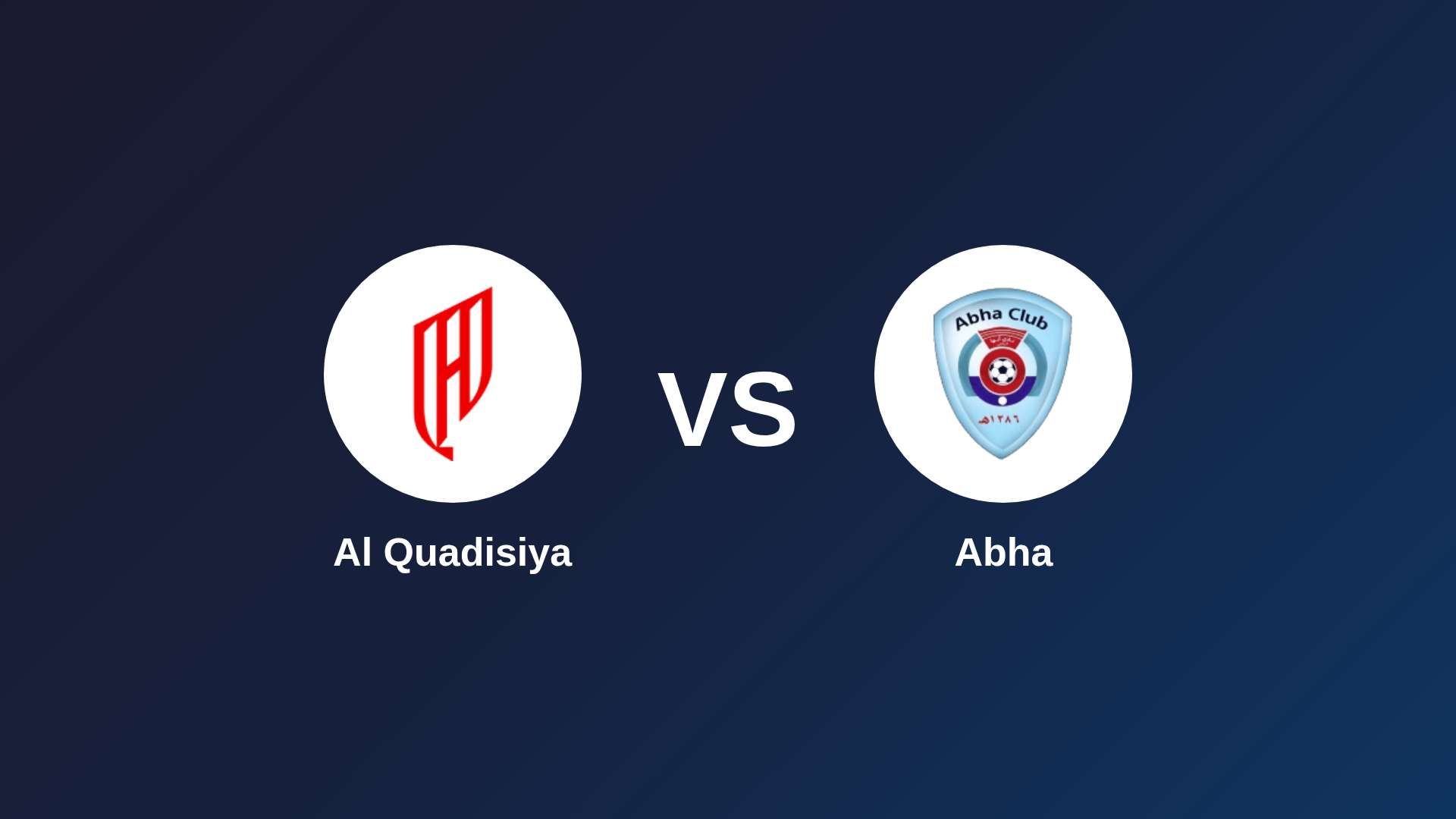 Al-Qadsiah vs Abha