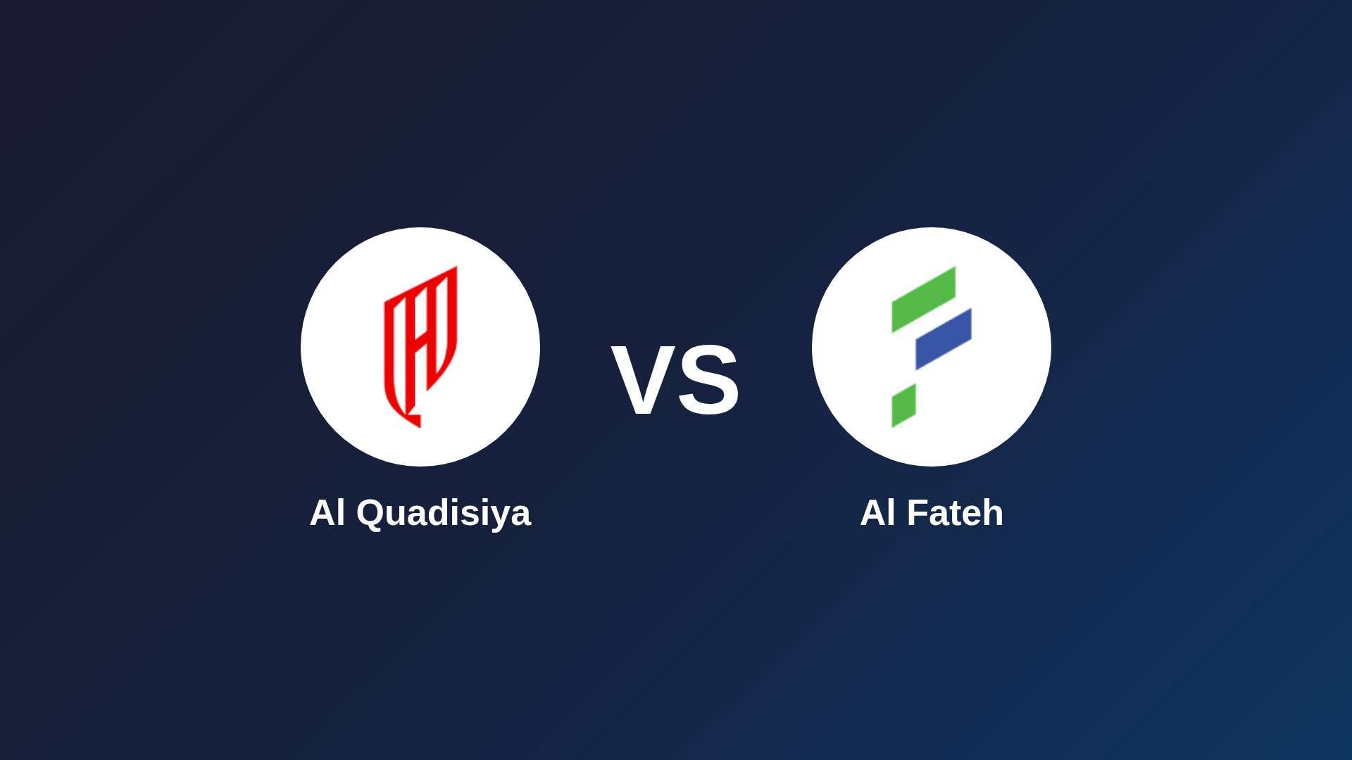 Al-Qadsiah vs Al Fateh