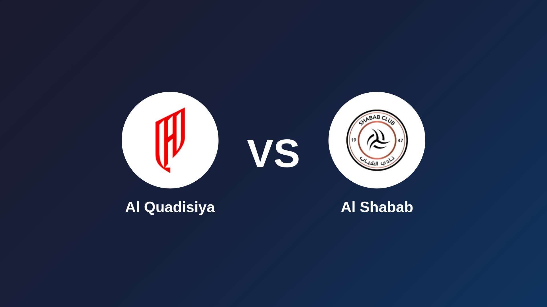 Al-Qadsiah vs Al Shabab