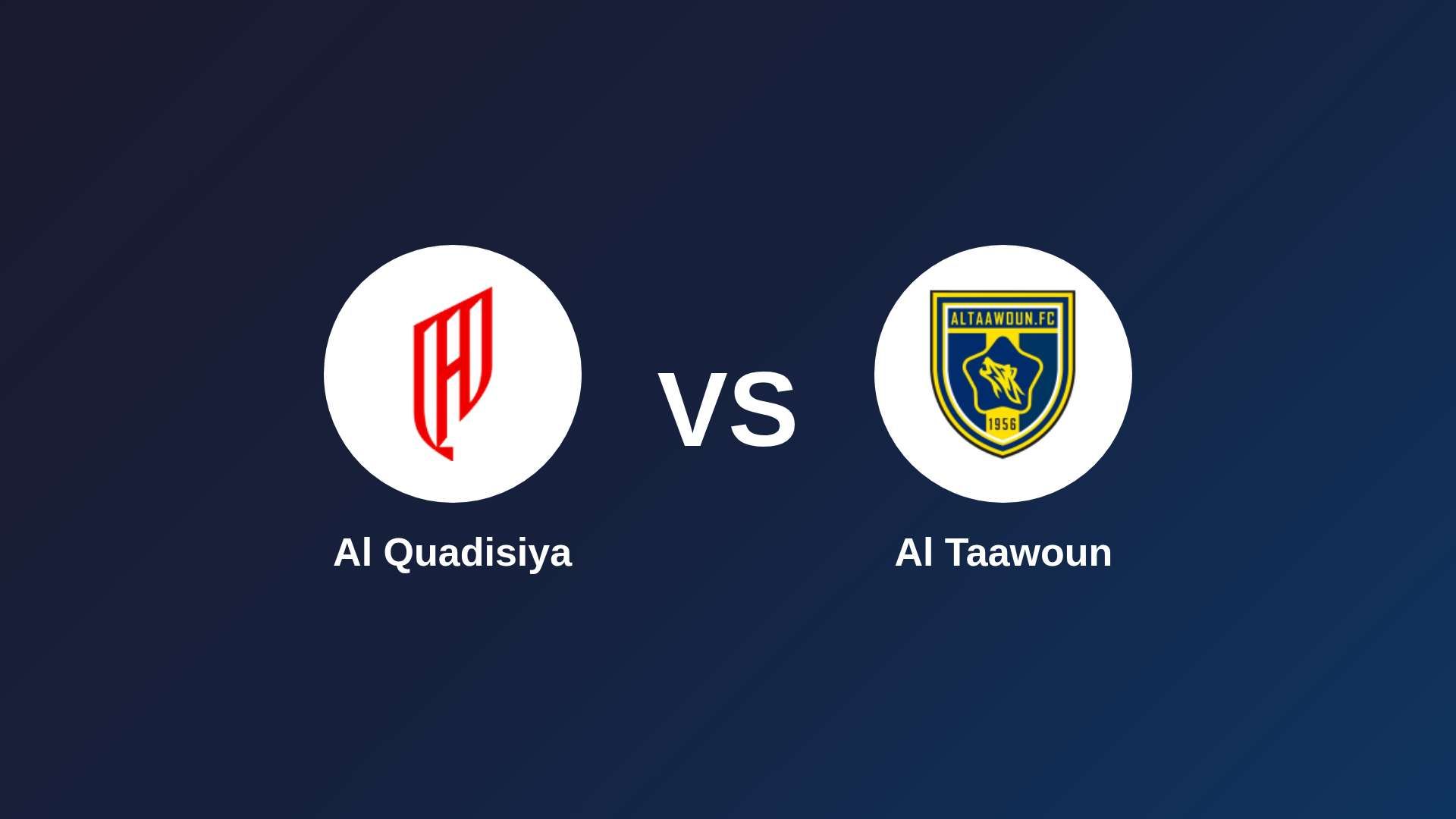 Al-Qadsiah vs Al Taawoun