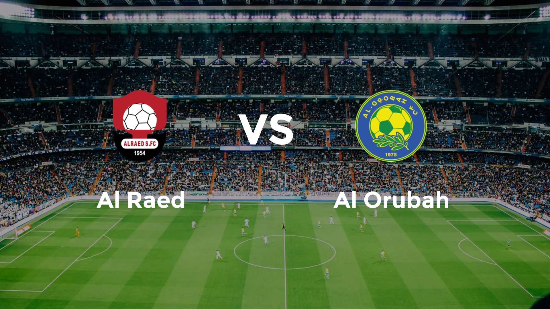 Al Raed vs Al Orubah