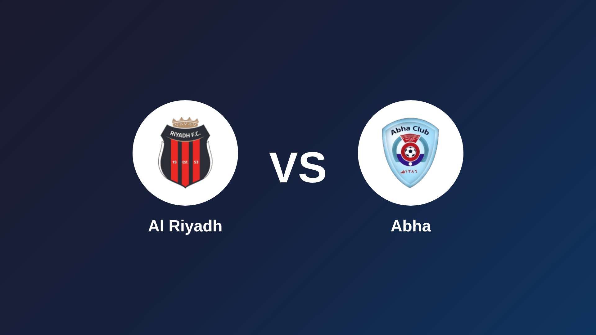 Al Riyadh vs Abha