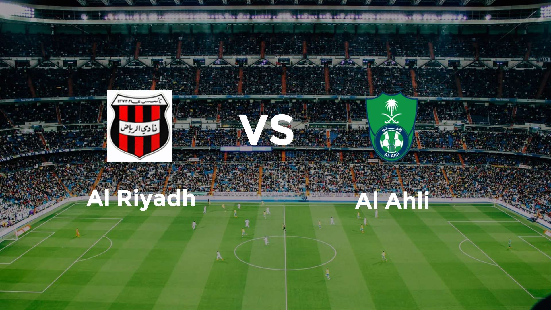 Al Riyadh vs Al Ahli