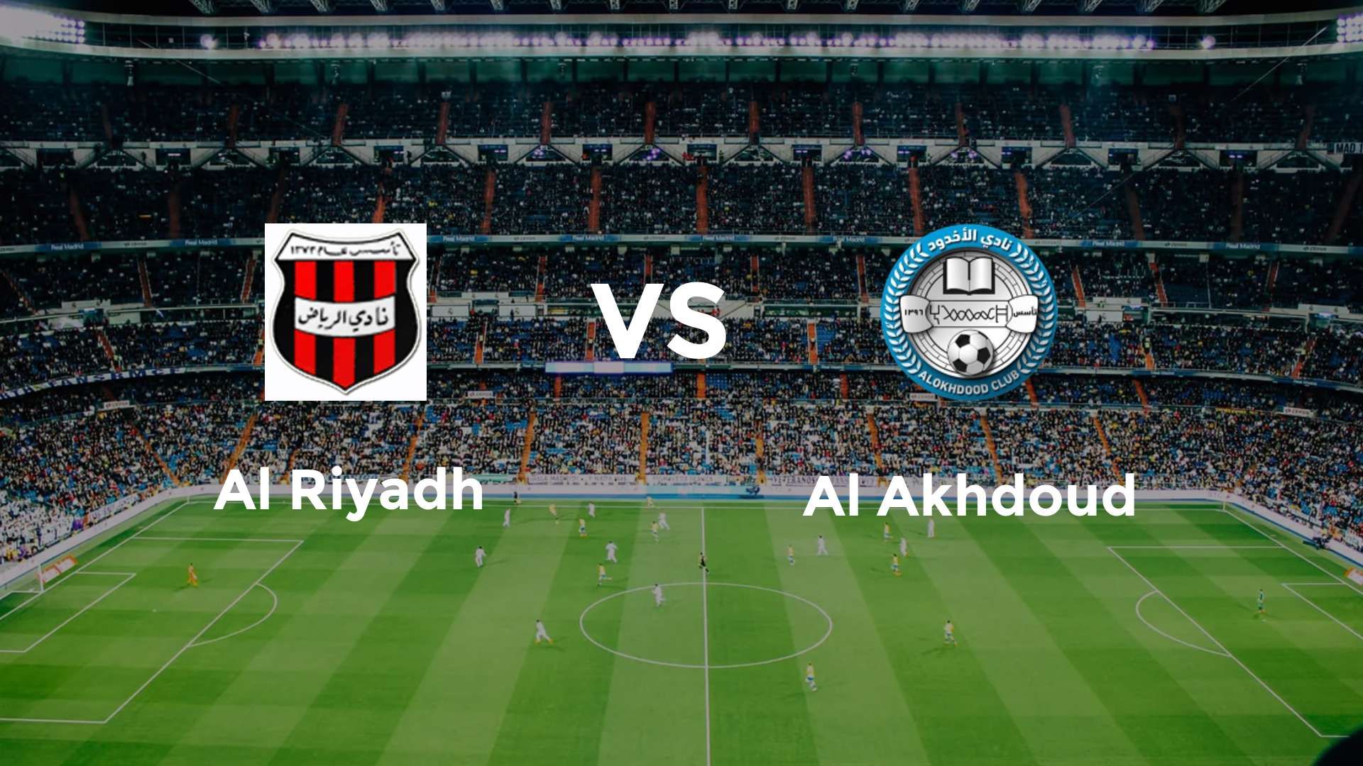 Al Riyadh vs Al Akhdoud