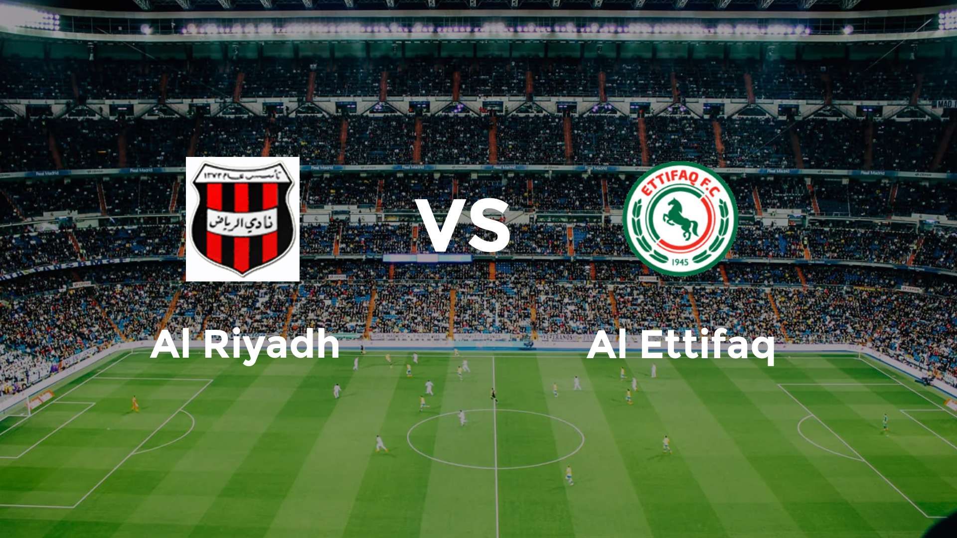 Al Riyadh vs Al Ettifaq