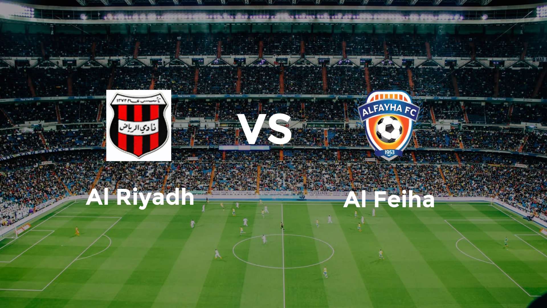 Al Riyadh vs Al Feiha