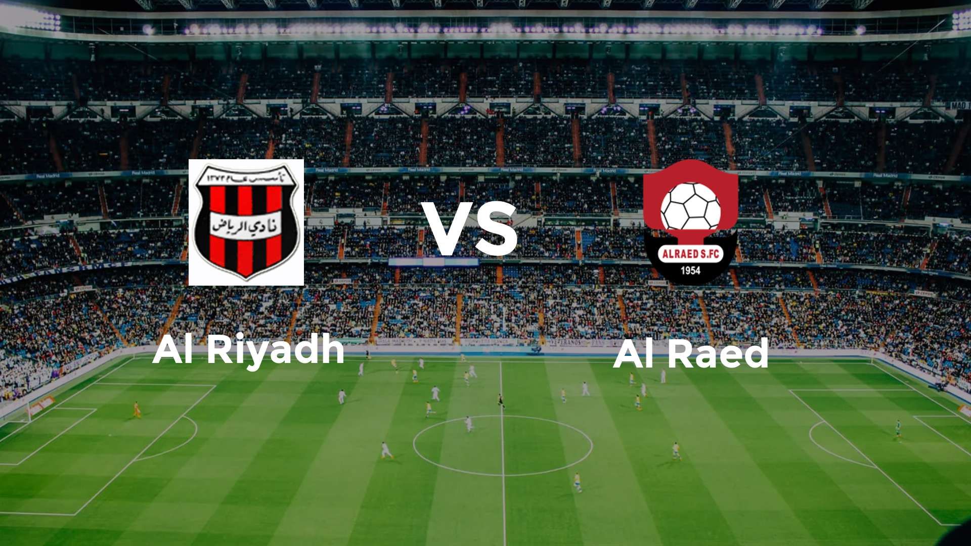 Al Riyadh vs Al Raed