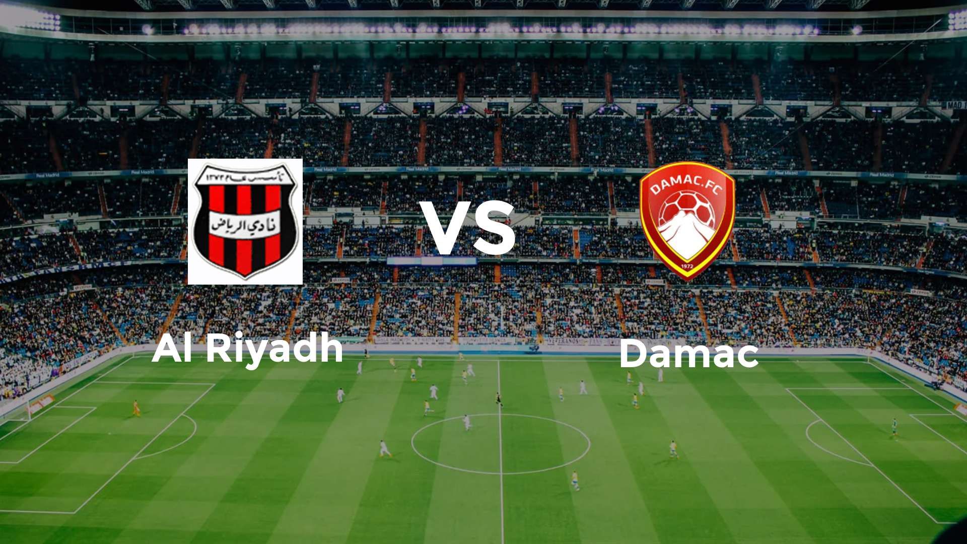 Al Riyadh vs Damac