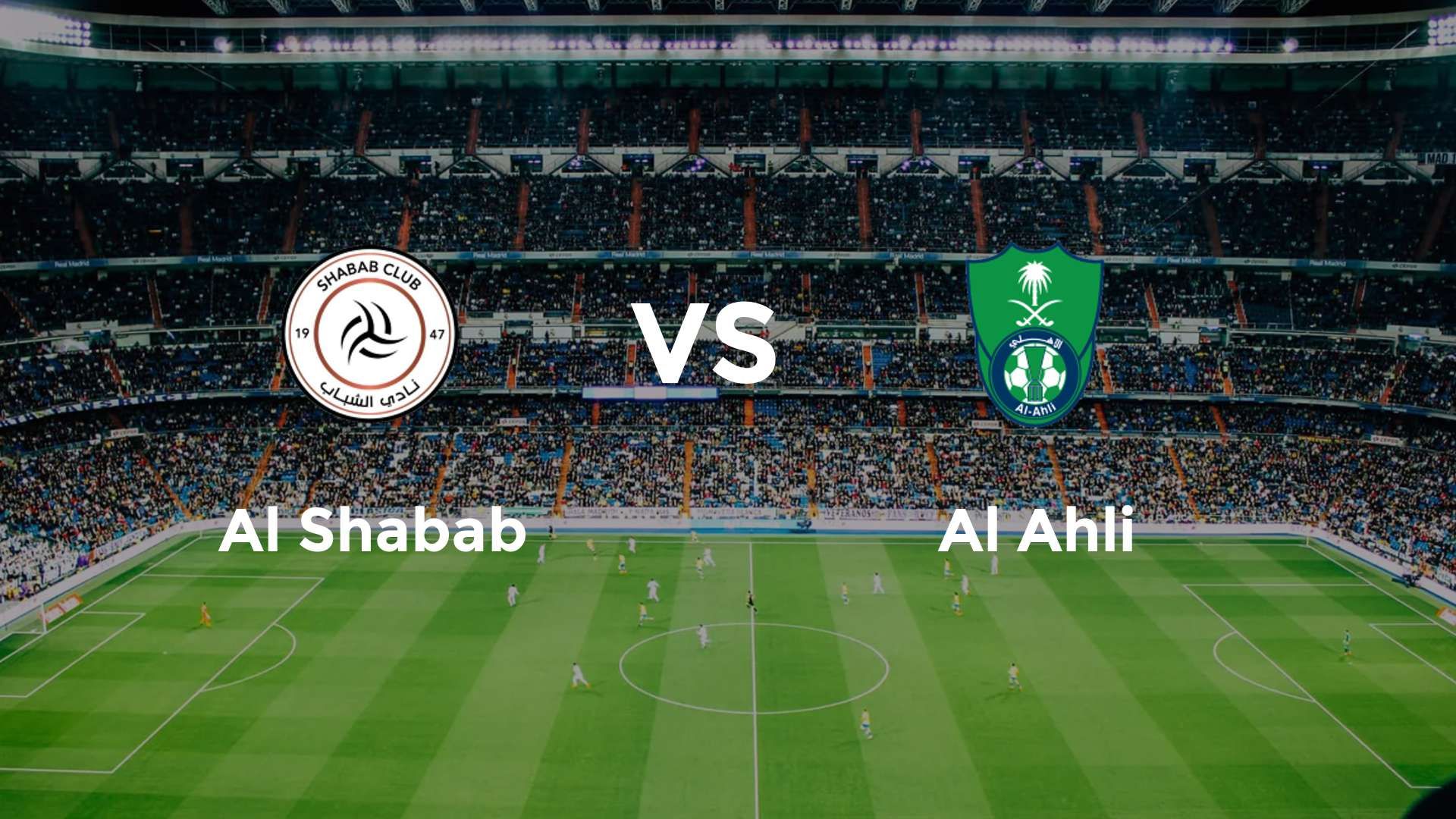 Al Shabab vs Al Ahli