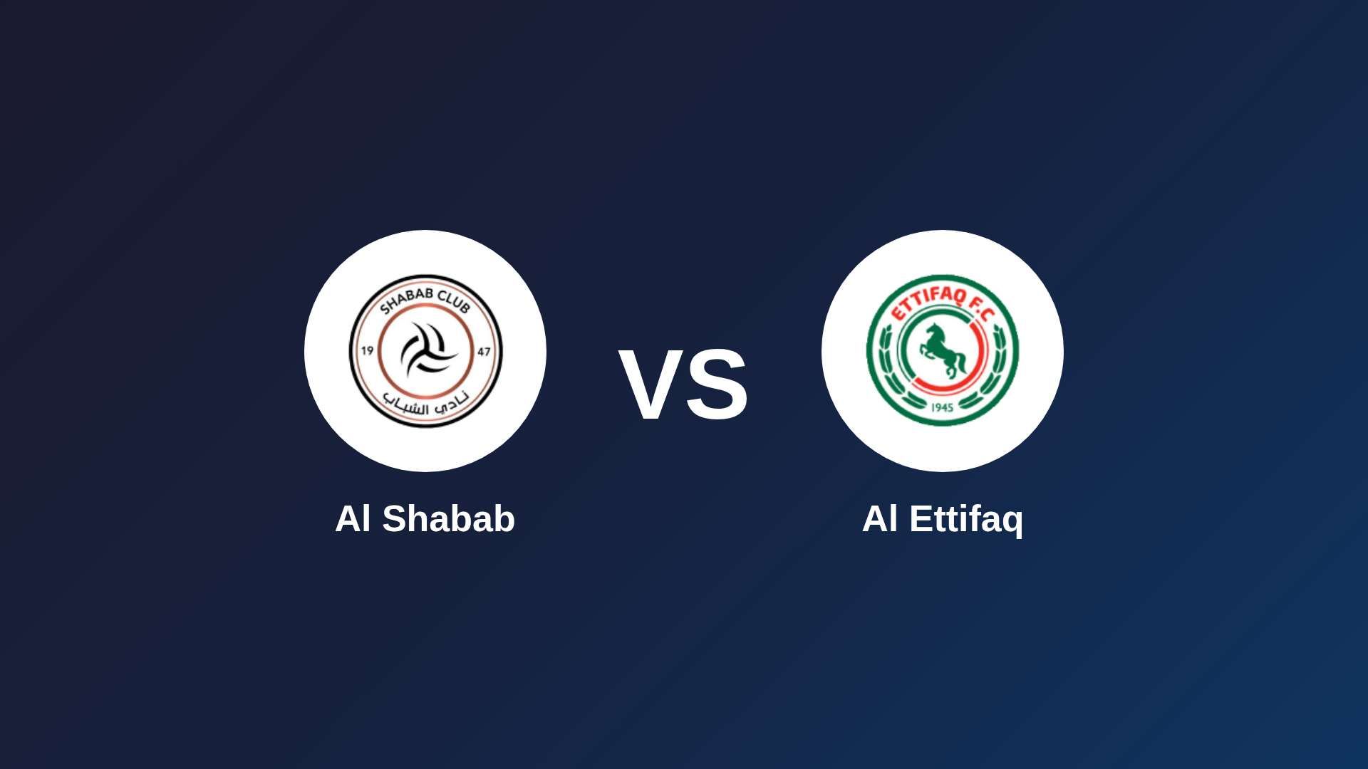 Al Shabab vs Al Ettifaq