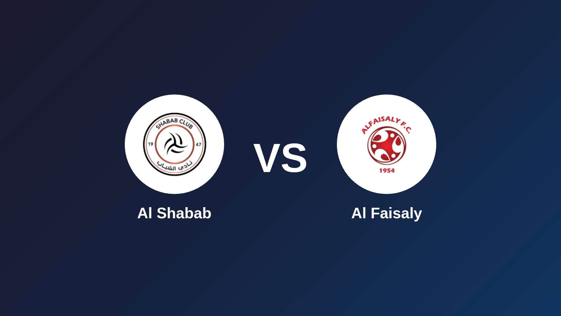 Al Shabab vs Al Faisaly