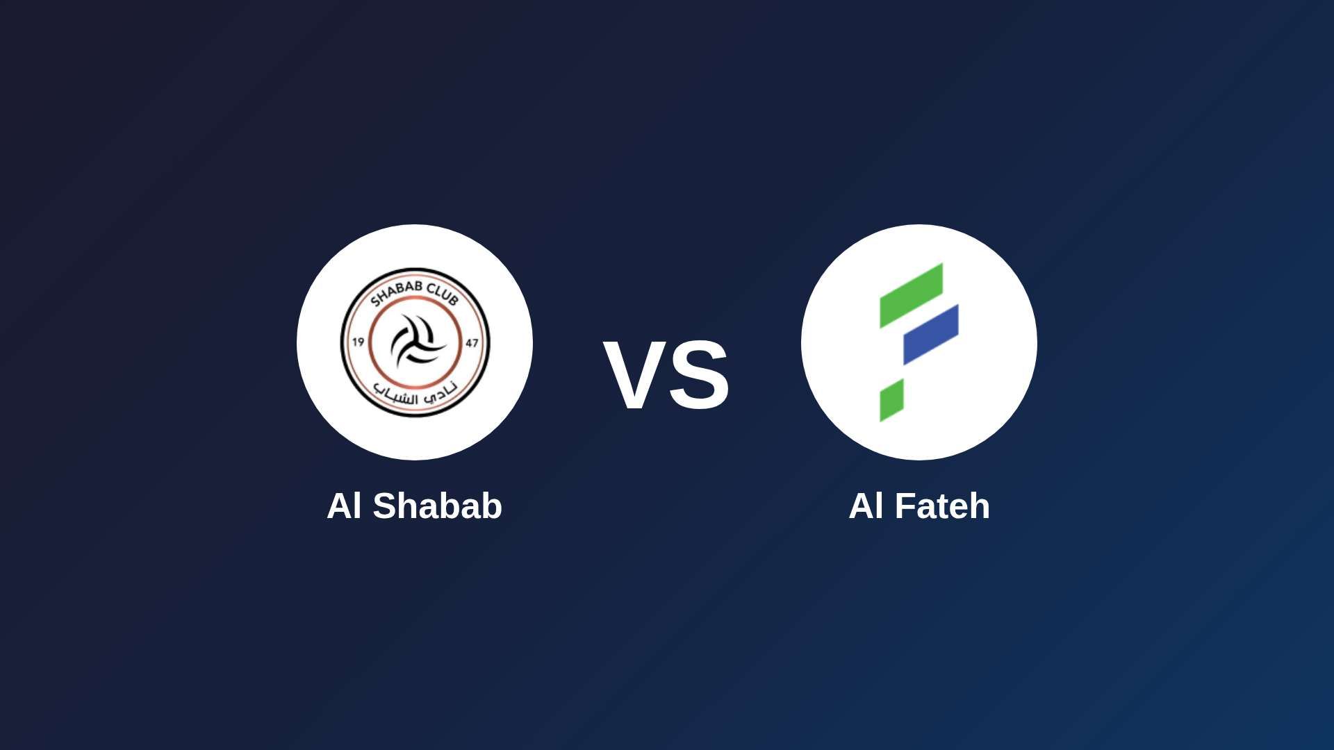 Al Shabab vs Al Fateh