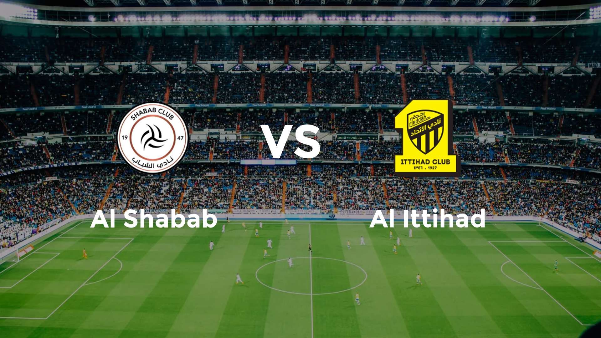 Al Shabab vs Al Ittihad