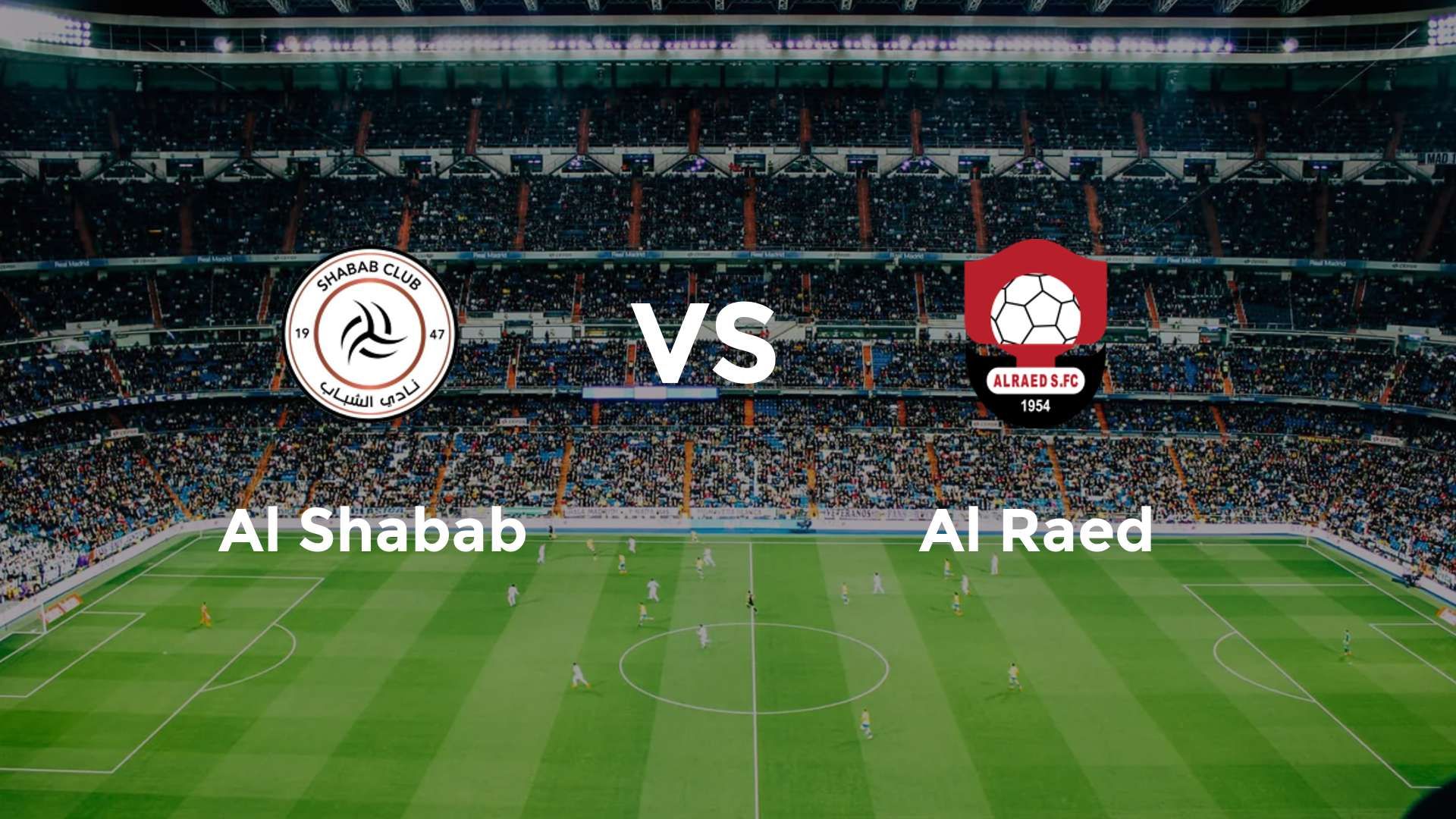 Al Shabab vs Al Raed