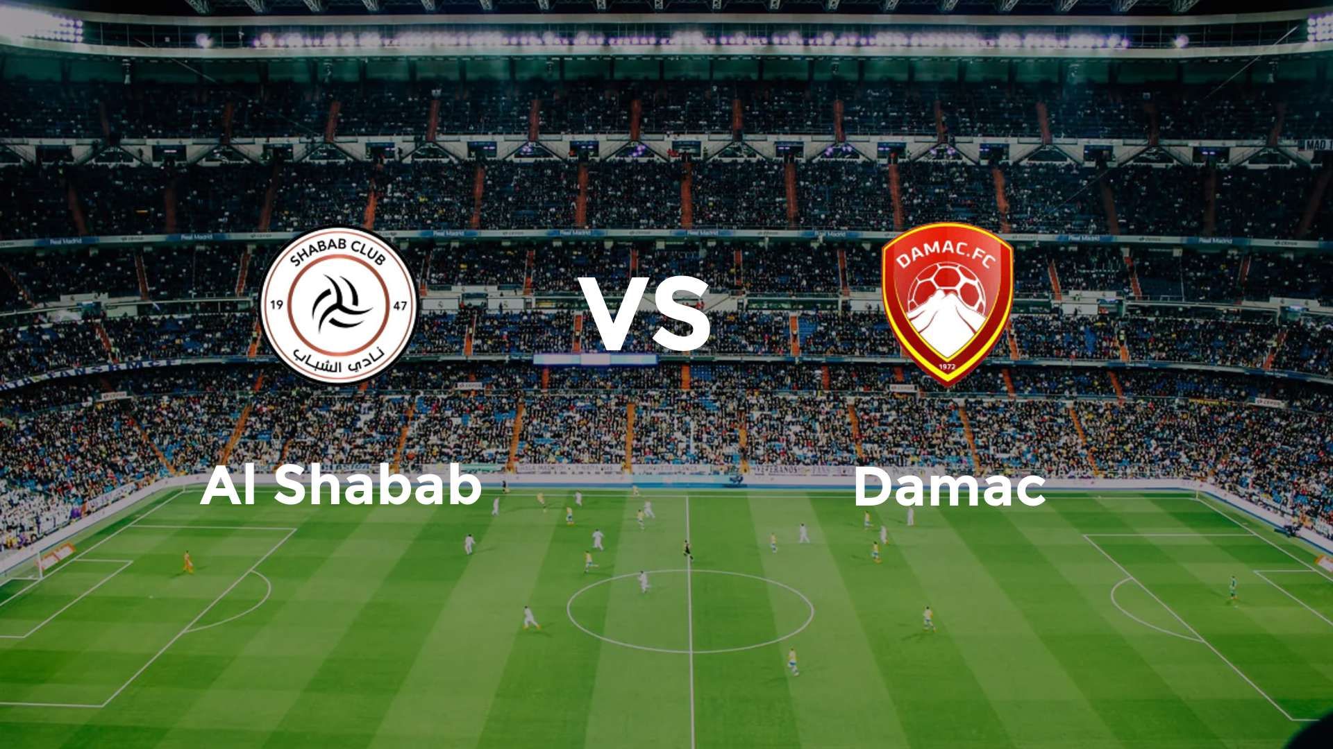 Al Shabab vs Damac