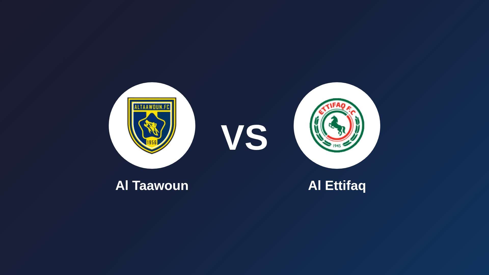 Al Taawoun vs Al Ettifaq