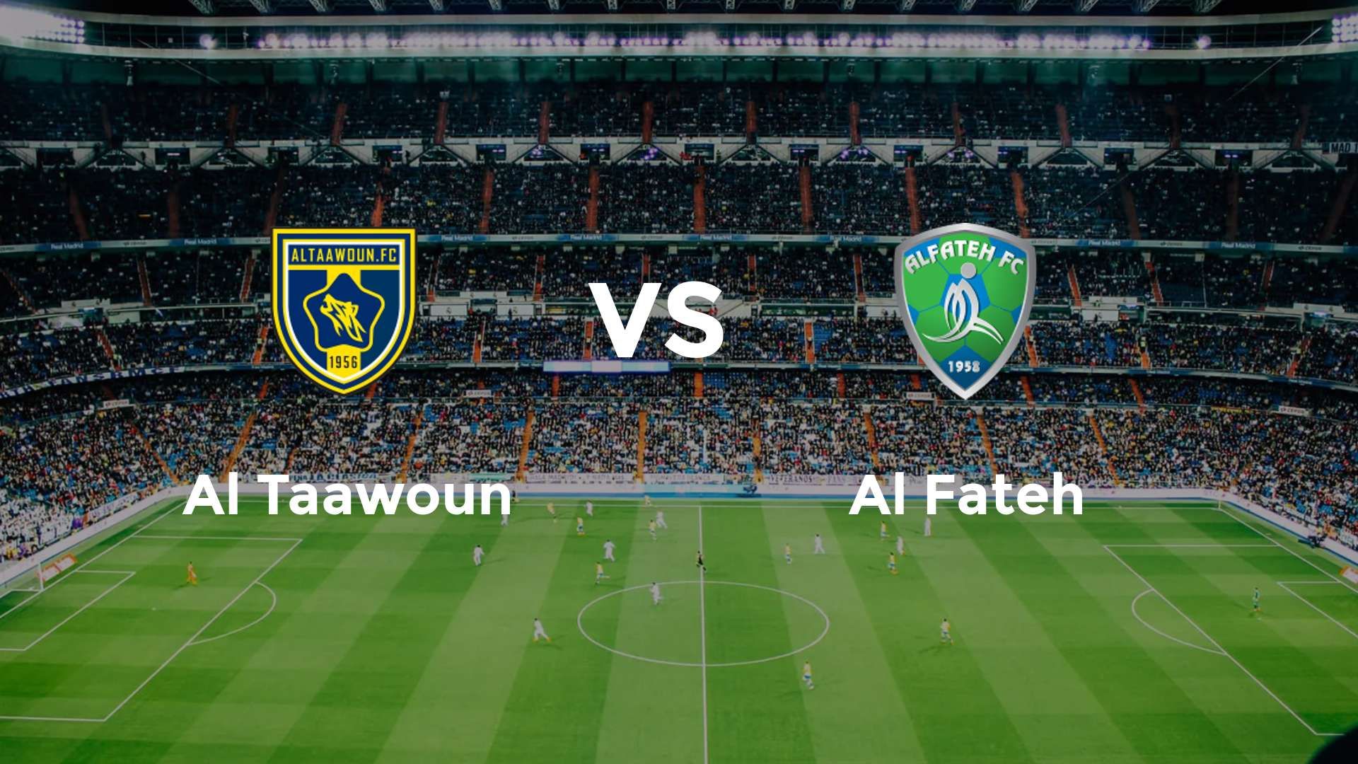 Al Taawoun vs Al Fateh