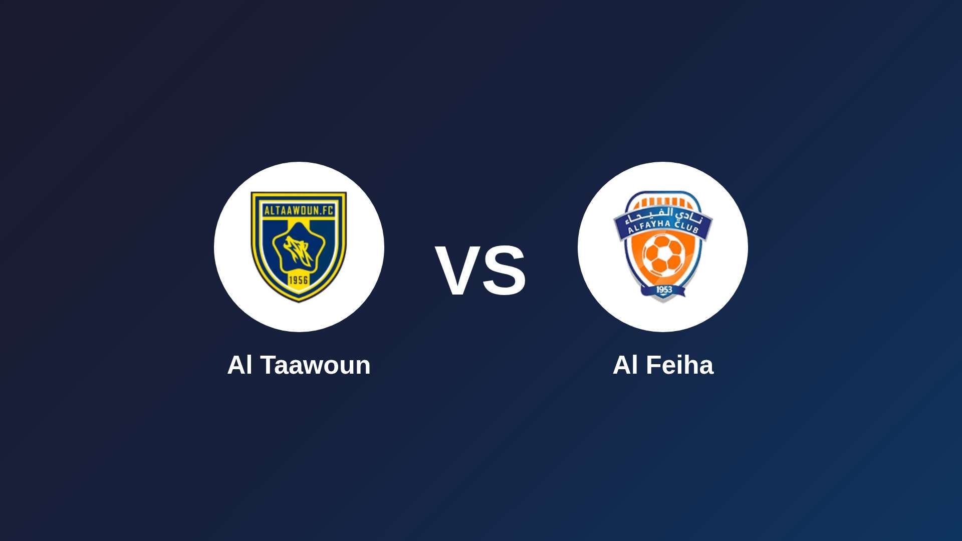Al Taawoun vs Al-Fayha