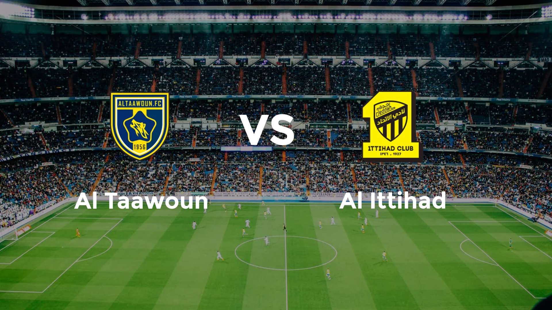 Al Taawoun vs Al Ittihad