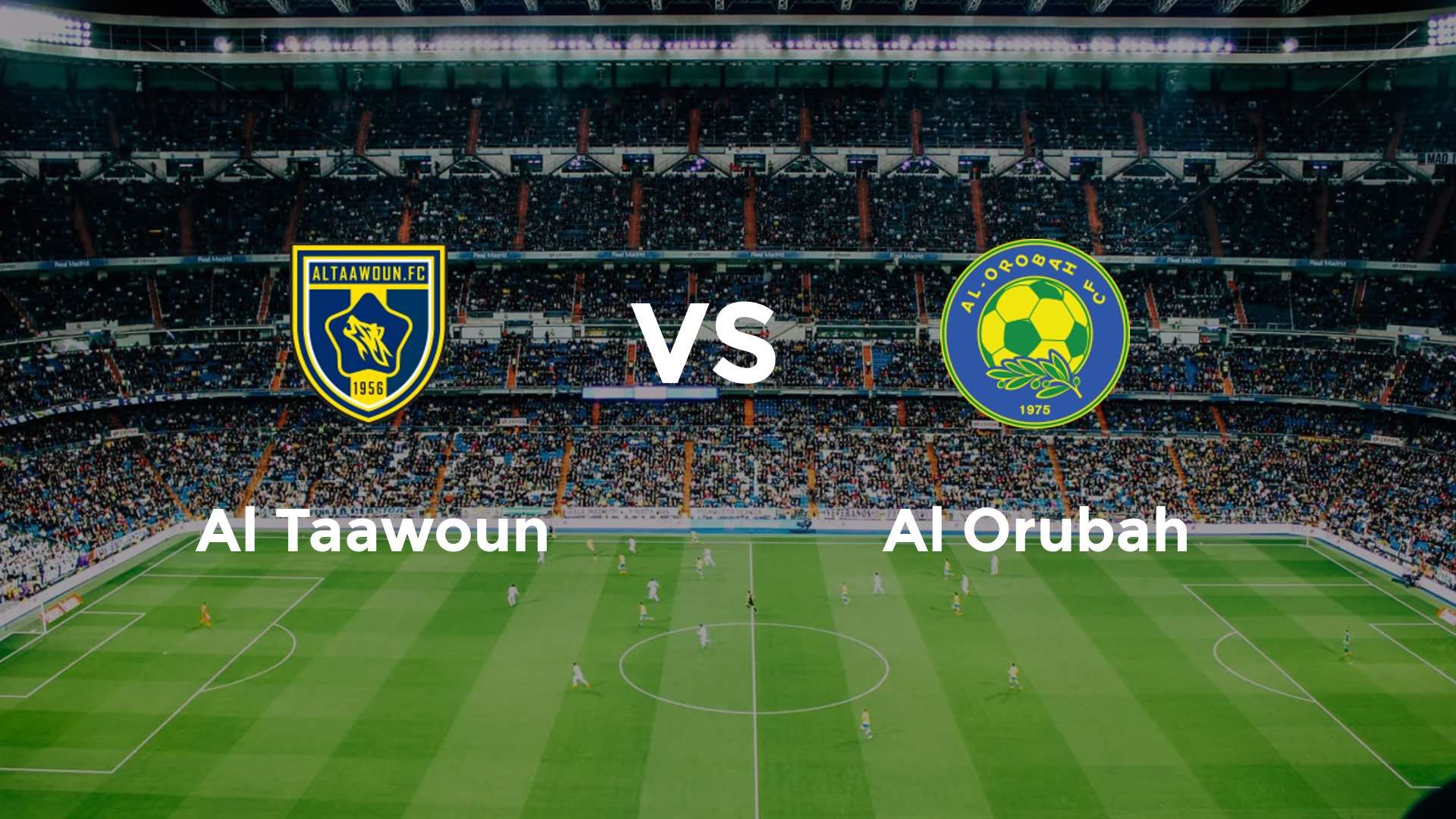 Al Taawoun vs Al Orubah