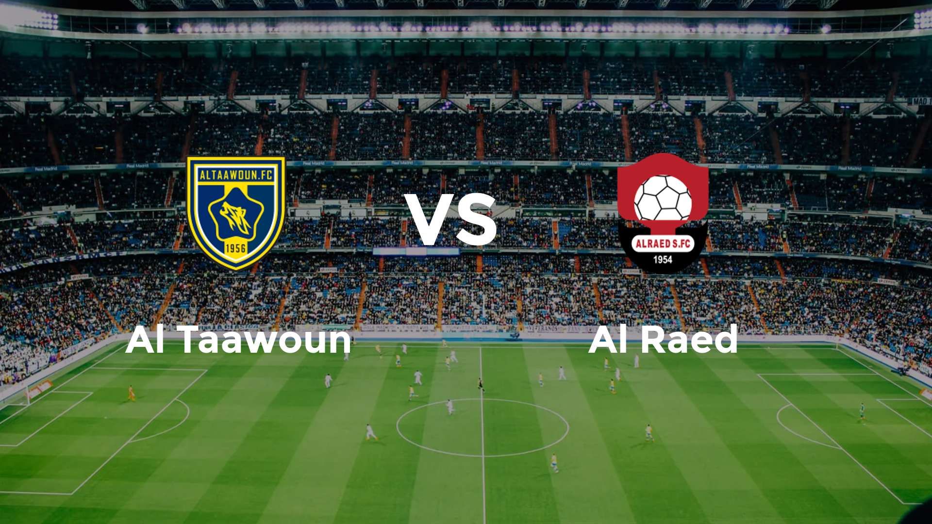 Al Taawoun vs Al Raed