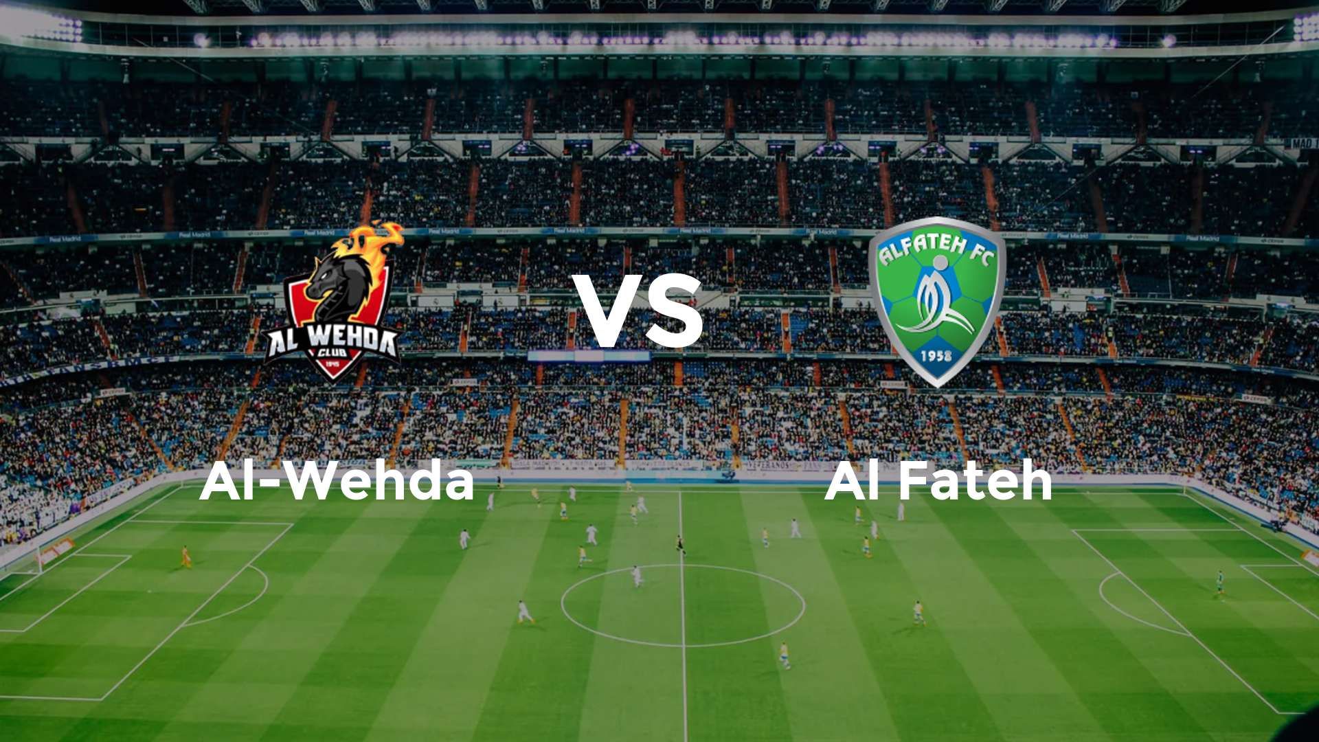 Al-Wehda vs Al Fateh