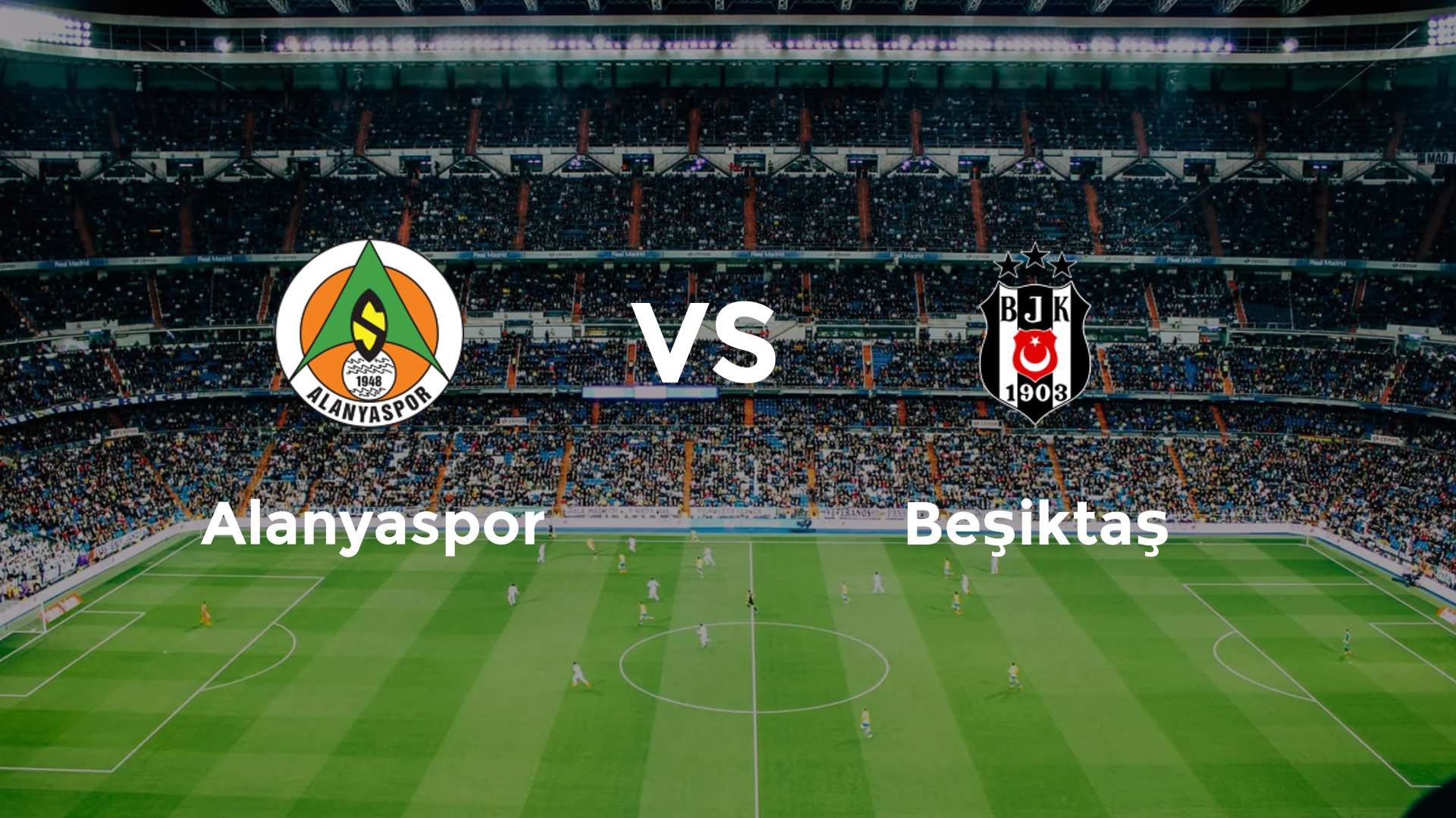 Alanyaspor vs Beşiktaş