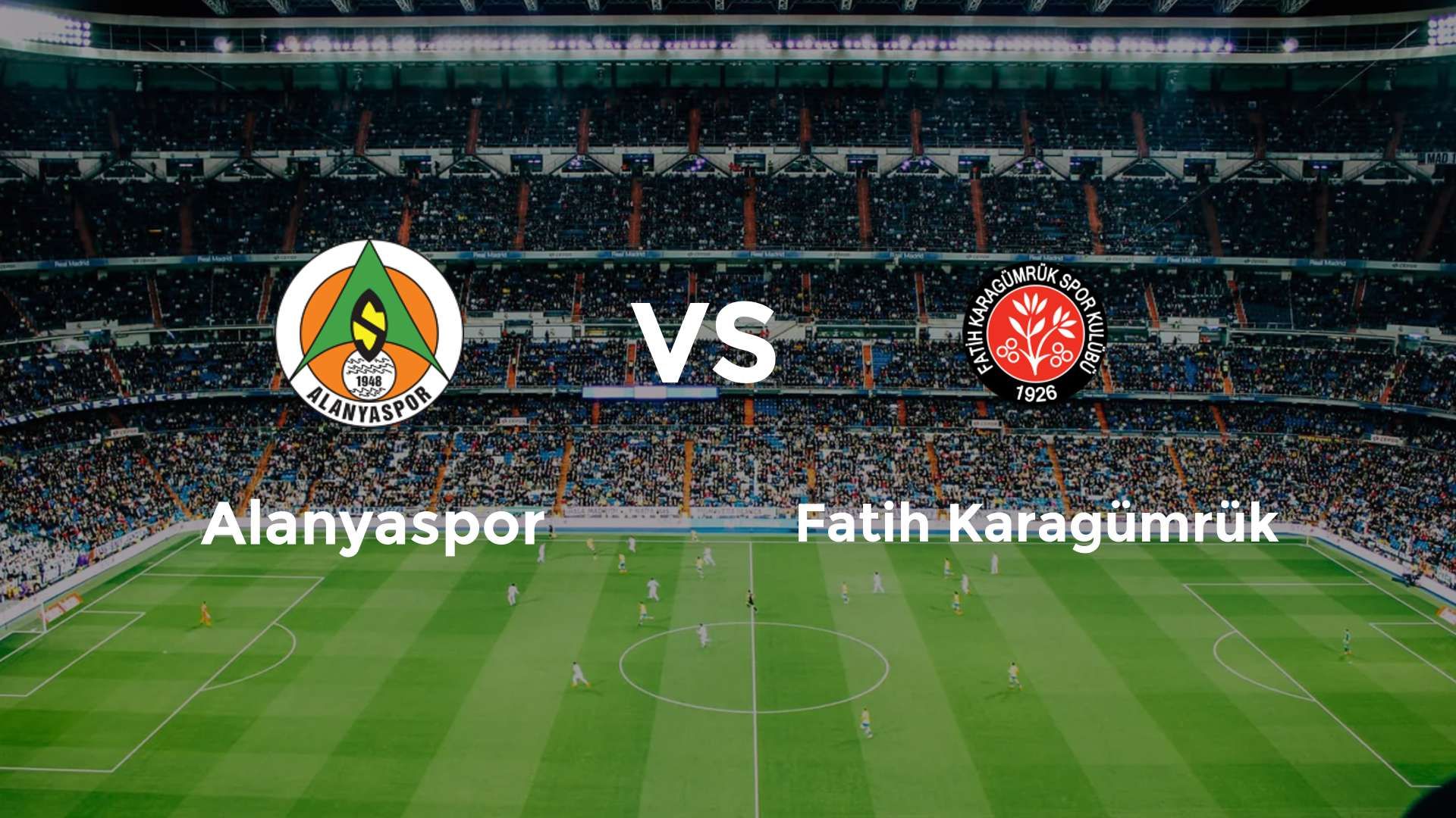 Alanyaspor vs Fatih Karagümrük