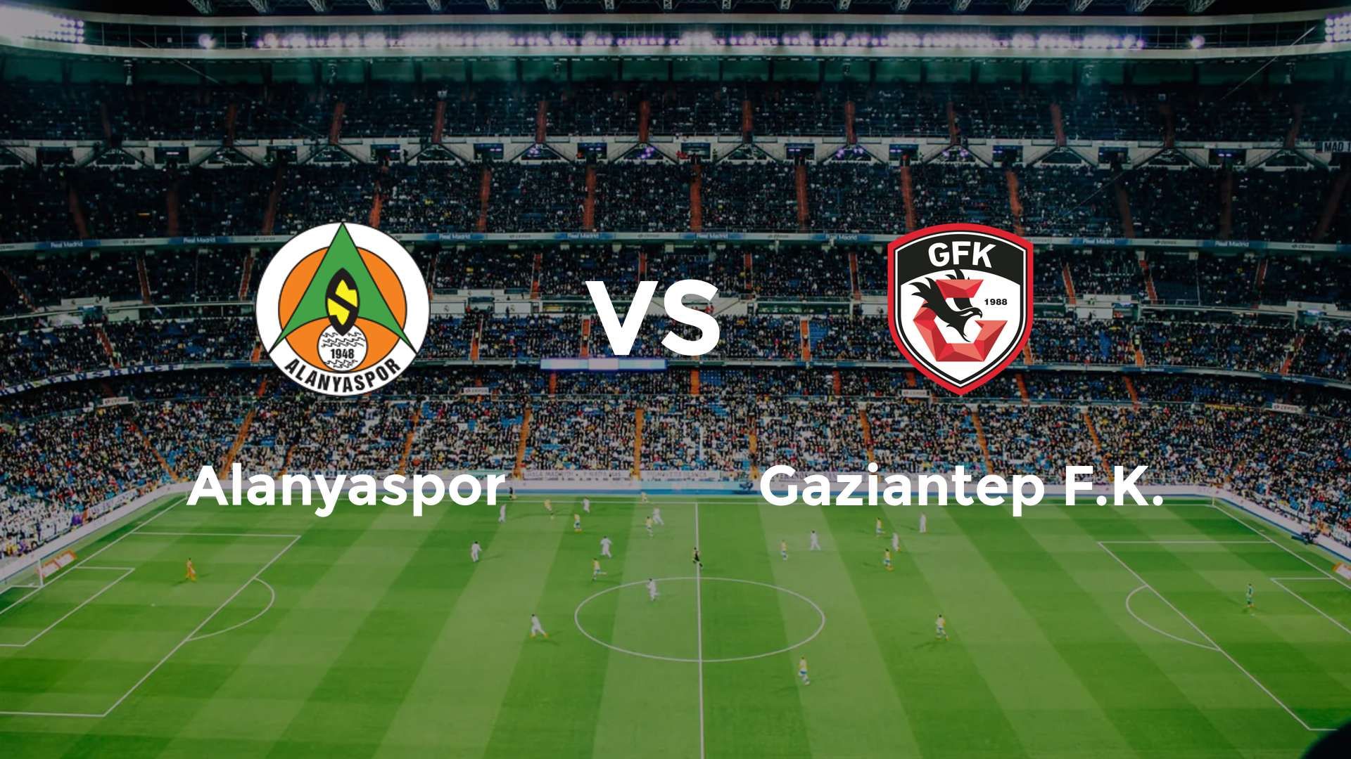 Alanyaspor vs Gaziantep F.K.