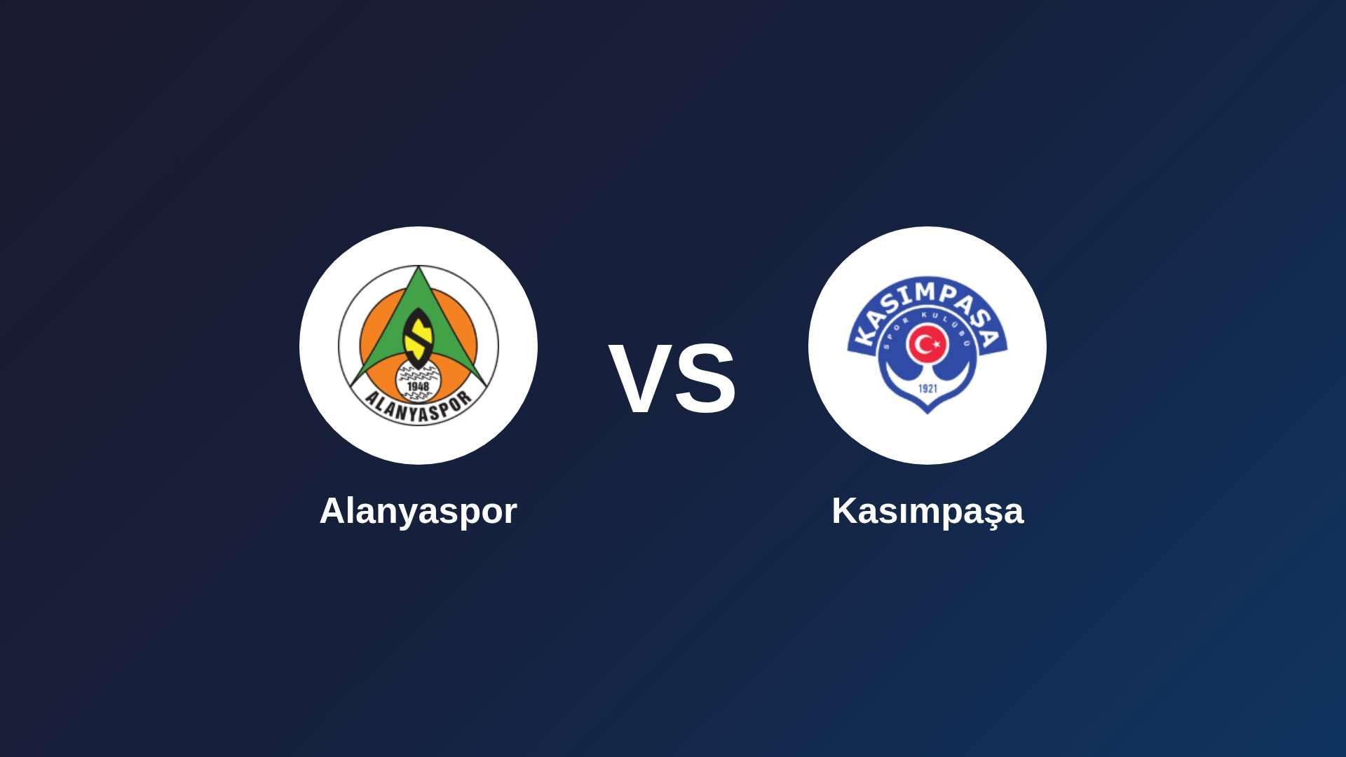 Alanyaspor vs Kasımpaşa