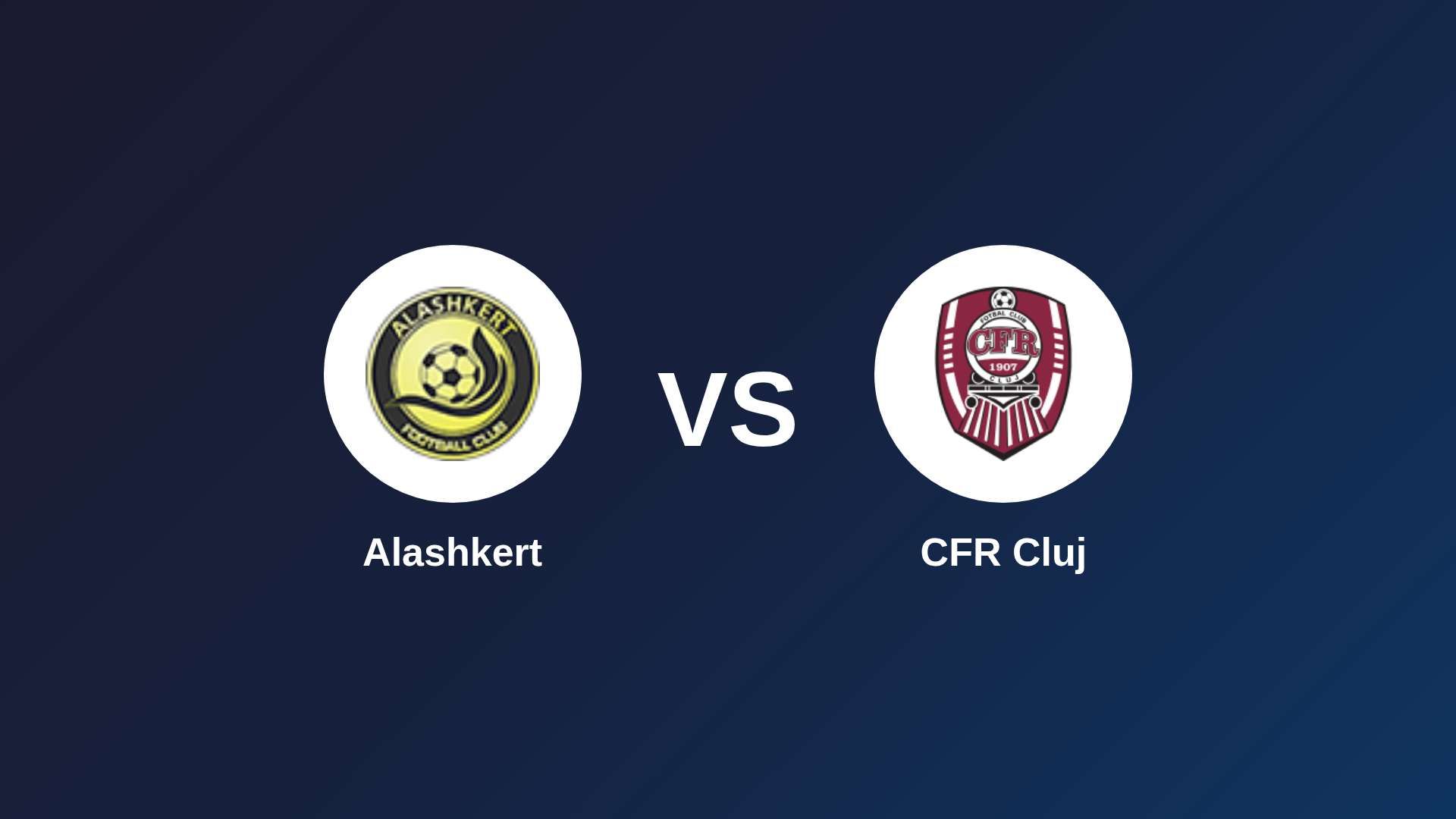 Alashkert vs CFR Cluj
