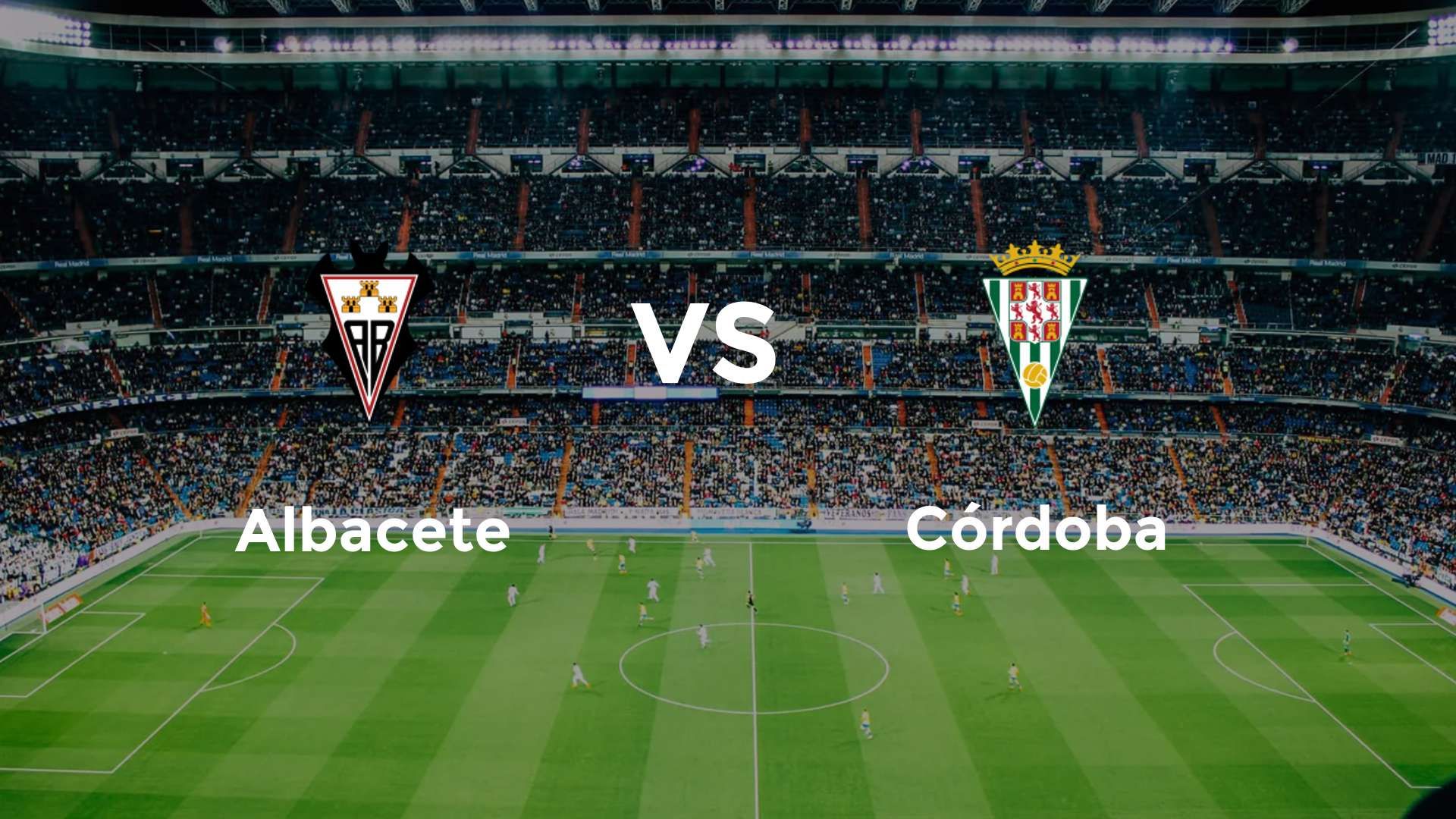 Albacete vs Córdoba