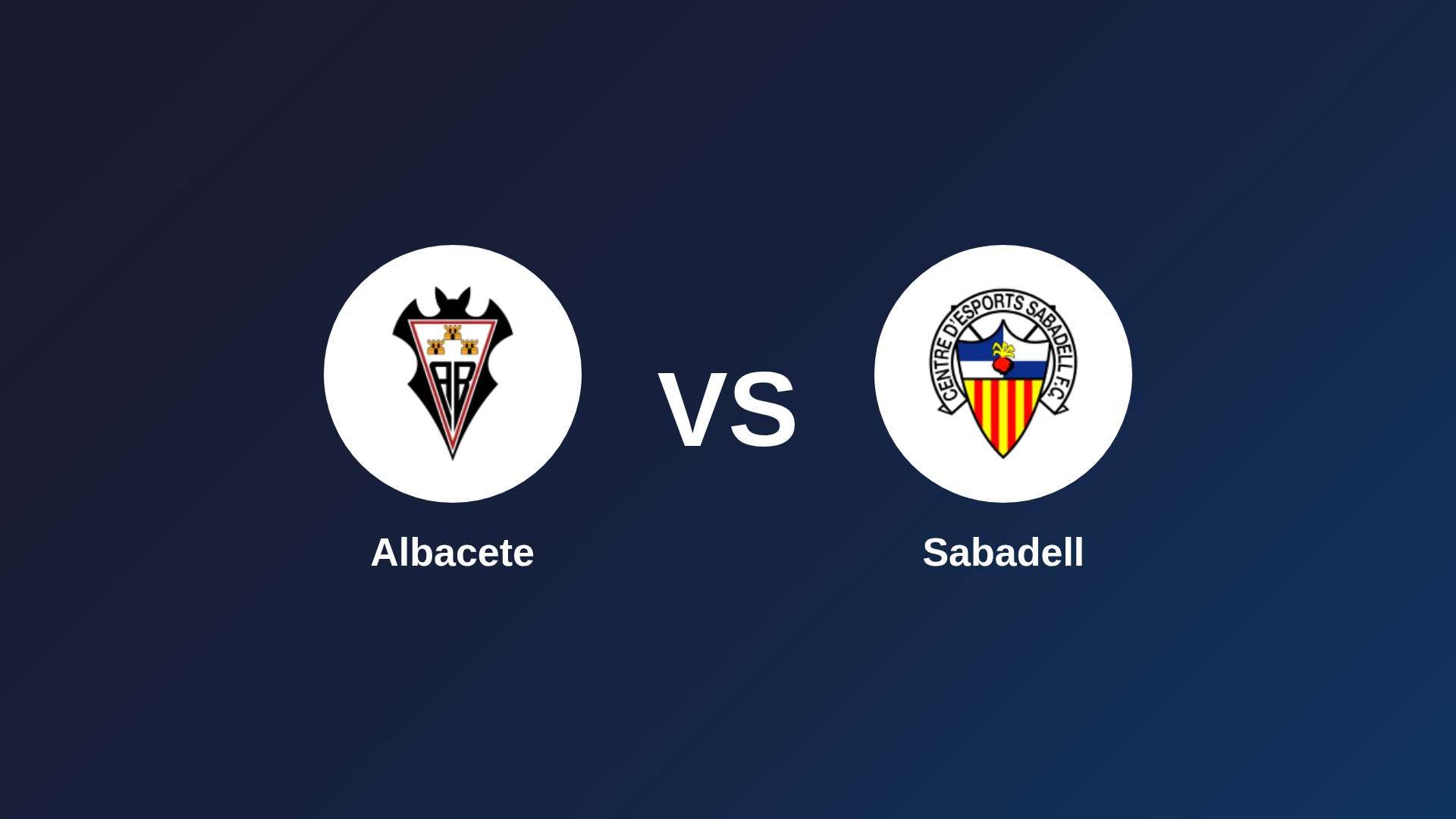 Albacete vs Sabadell
