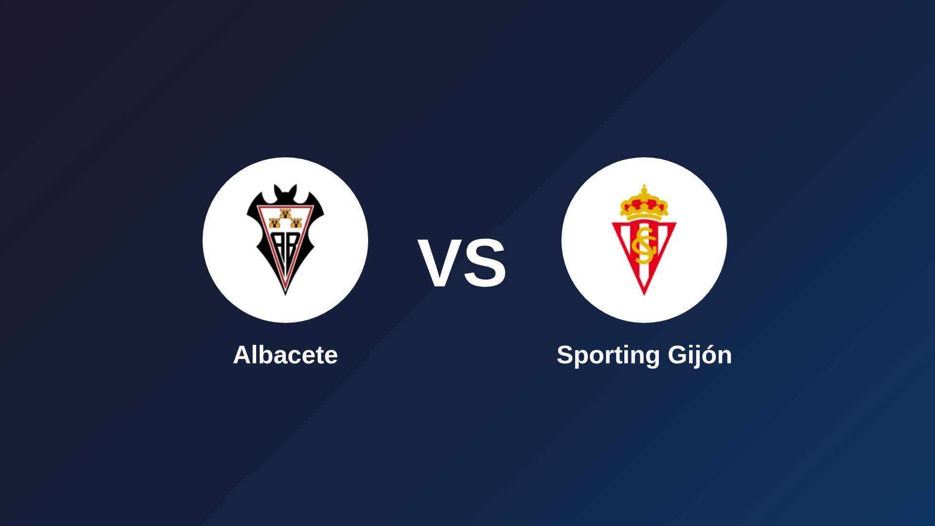 Albacete vs Sporting Gijón