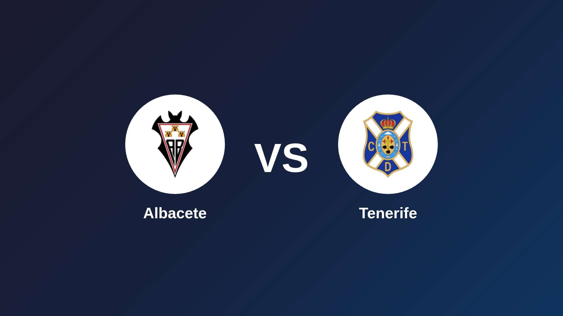 Albacete vs Tenerife